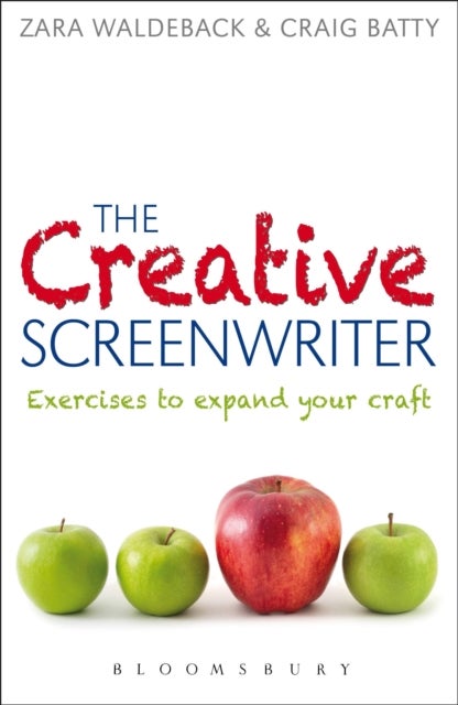 The Creative Screenwriter - Exercises to Expand Your Craft