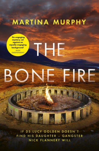 Bone Fire - A gripping crime thriller packed with mystery and suspense