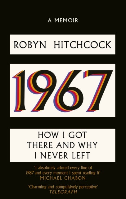 1967 - How I Got There and Why I Never Left