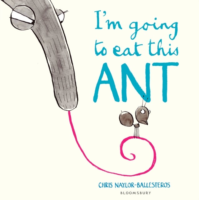 I''m Going To Eat This Ant