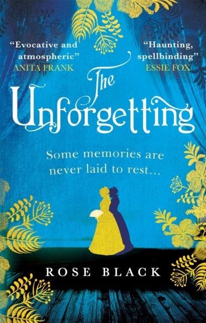 The Unforgetting - The spellbinding and atmospheric historical novel you don't want to miss!