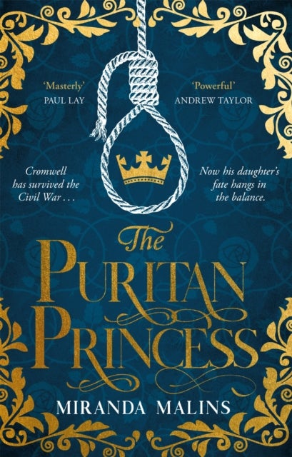 The Puritan Princess - The stunning and unforgettable historical novel of family, politics and the price of love in the Civil War
