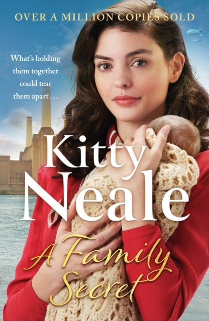 A Family Secret - The heartwrenching WW2 saga set in Battersea