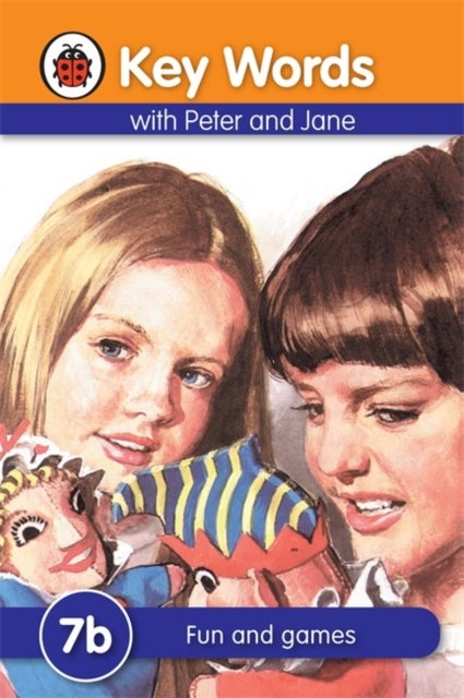 Key Words with Peter and Jane #7 Fun and Games Series B