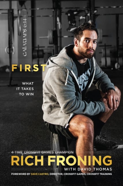 First - What It Takes to Win