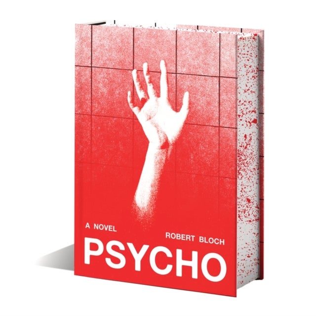 Psycho (Deluxe Edition) - A Novel