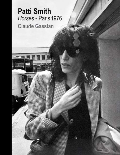 Patti Smith - Horses, Paris 1976