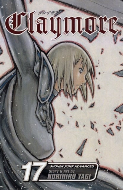 Claymore, Vol. 17 - The Claws of Memory