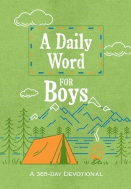 A Daily Word for Boys - A 365-Day Devotional