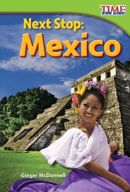 Next Stop - Mexico