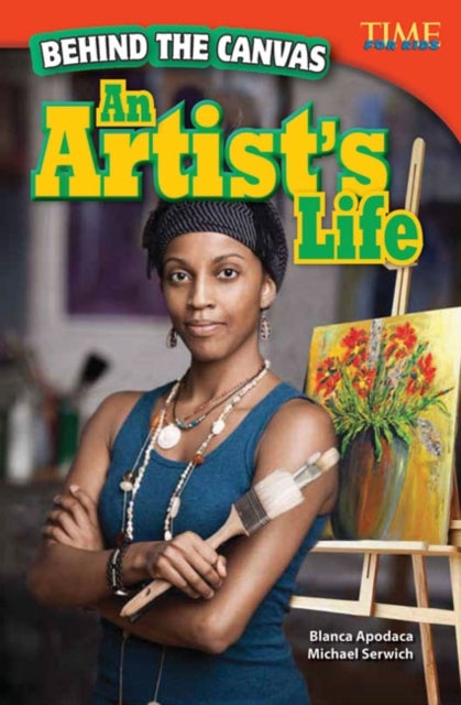 Behind the Canvas - An Artist's Life