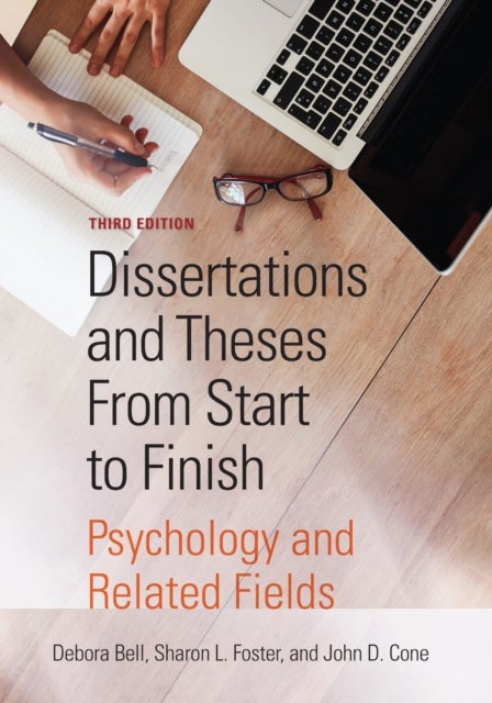Dissertations and Theses from Start to Finish - Psychology and Related Fields