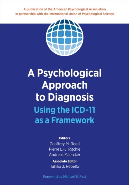 A Psychological Approach to Diagnosis - Using the ICD-11 As a Framework
