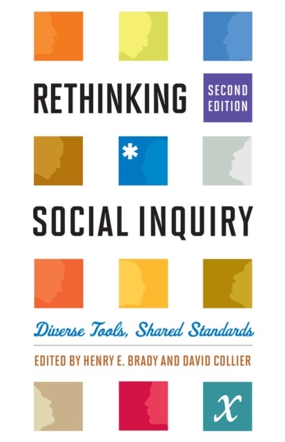 Rethinking Social Inquiry - Diverse Tools, Shared Standards