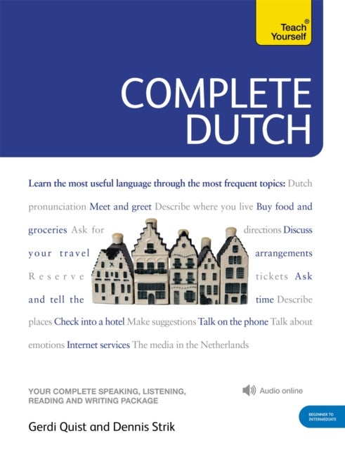 Complete Dutch Beginner to Intermediate Course - (Book and audio support)