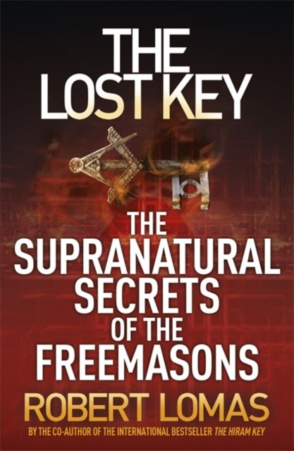 The Lost Key - The Supranatural Secrets of the Freemasons