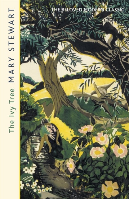 The Ivy Tree - The utterly escapist and gripping mystery and suspense novel from the Queen of Romantic Mystery