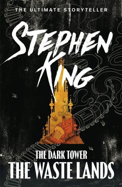 The Dark Tower III: The Waste Lands - the waste lands