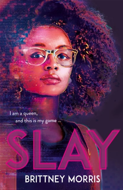 SLAY - the Black Panther-inspired novel about virtual reality, safe spaces and celebrating your identity