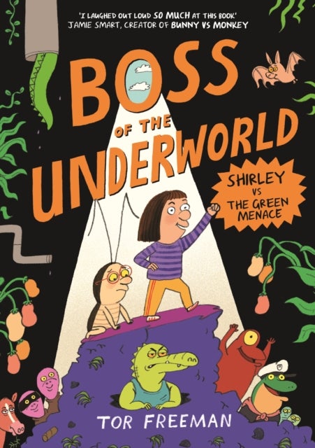Boss of the Underworld: Shirley vs the Green Menace - Book 1