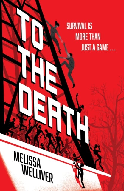 To the Death - there can be only one winner in this zombie-filled dystopian thriller, for fans of The Hunger Games and The Last of Us