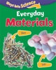 Ways Into Science: Everyday Materials