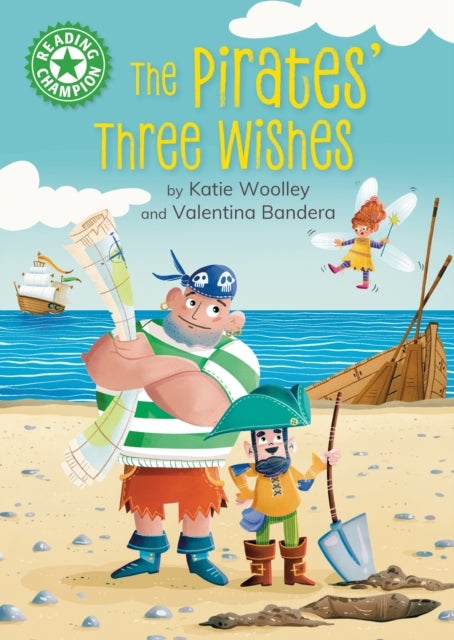 Reading Champion: The Pirates'' Three Wishes - Independent Reading Green 5