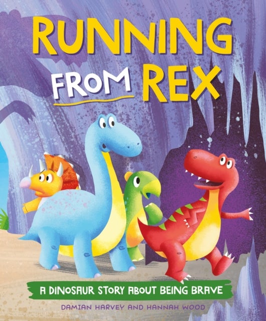 Dinosaur Story: Running from Rex - A Dinosaur Story about Being Brave