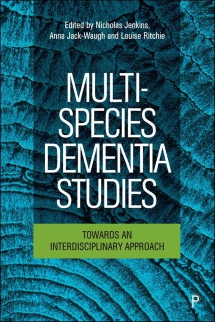 Multi-Species Dementia Studies - Towards an Interdisciplinary Approach