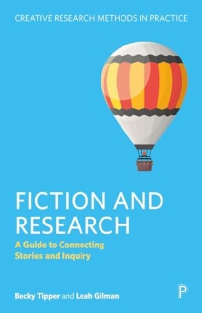 Fiction and Research - A Guide to Connecting Stories and Inquiry