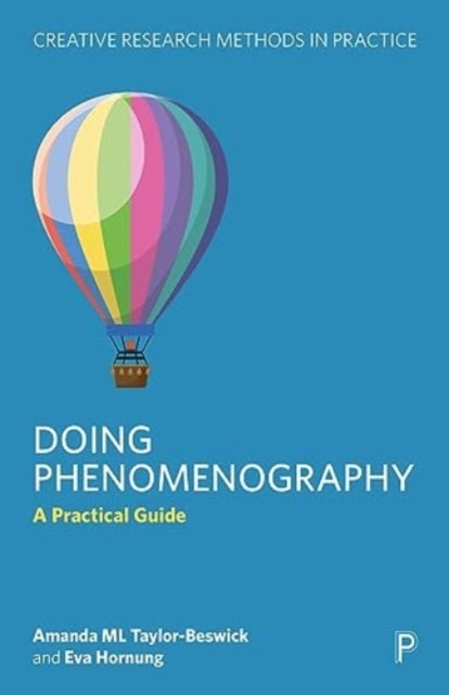 Doing Phenomenography - A Practical Guide
