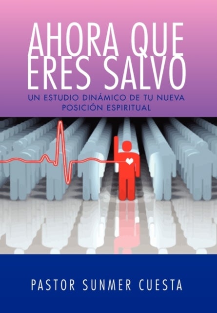AHORA QUE ERES SALVO