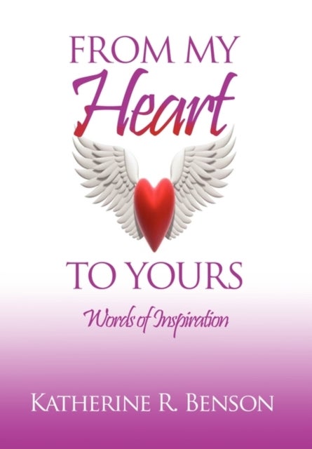 FROM MY HEART TO YOURS