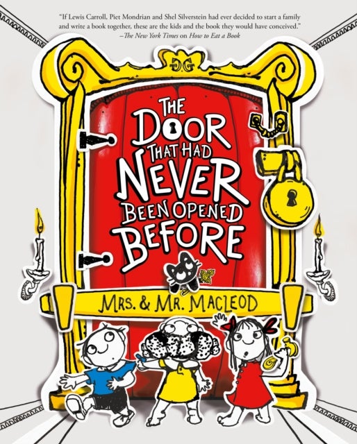 Door That Had Never Been Opened Before