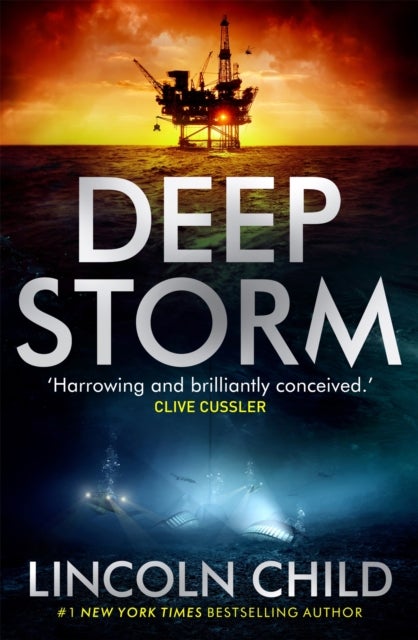 Deep Storm - 'Harrowing and brilliantly conceived' - Clive Cussler