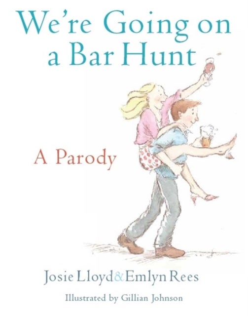 We're Going On A Bar Hunt - A Parody