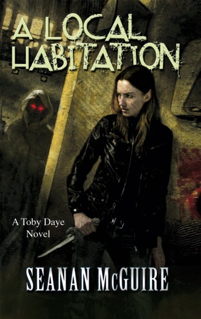 Local Habitation (Toby Daye Book 2)