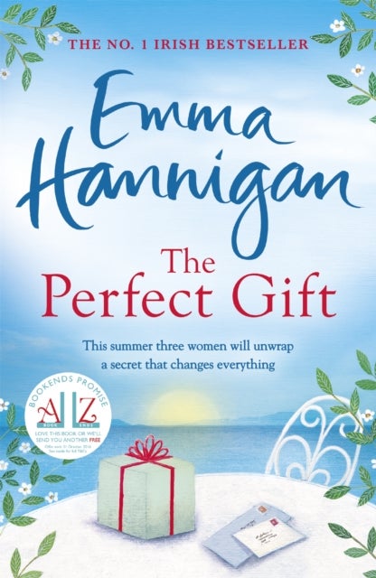 The Perfect Gift - A warm, uplifting and unforgettable novel of mothers and daughters