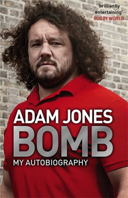 Bomb - Adam Jones, My Autobiography - My Autobiography