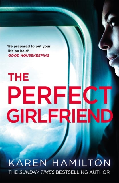 The Perfect Girlfriend - Don't miss the Sunday Times bestselling dark and compulsive psychological thriller, perfect for summer 2026