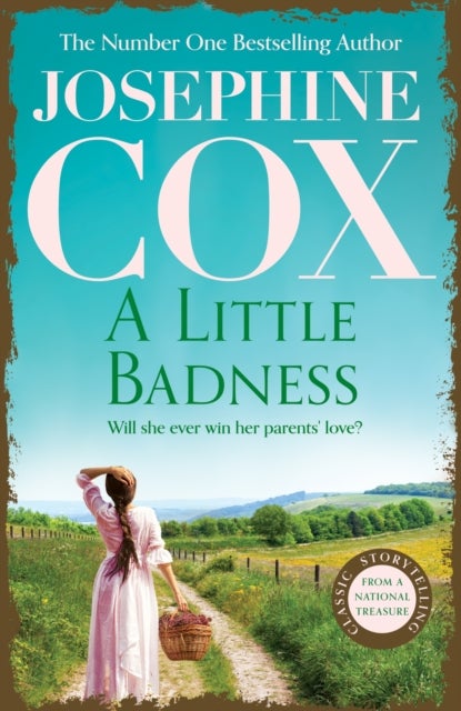 Little Badness - An irresistible and wildly romantic saga