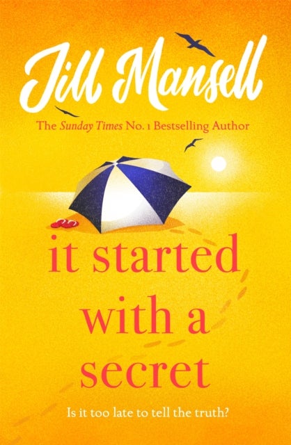 It Started with a Secret - An uplifting and romantic Sunday Times bestseller from the author of JUST ONE LOOK AT YOU