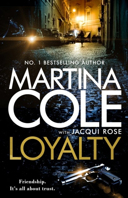 Loyalty - The brand new novel from the bestselling author
