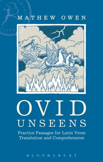 Ovid Unseens - Practice Passages for Latin Verse Translation and Comprehension