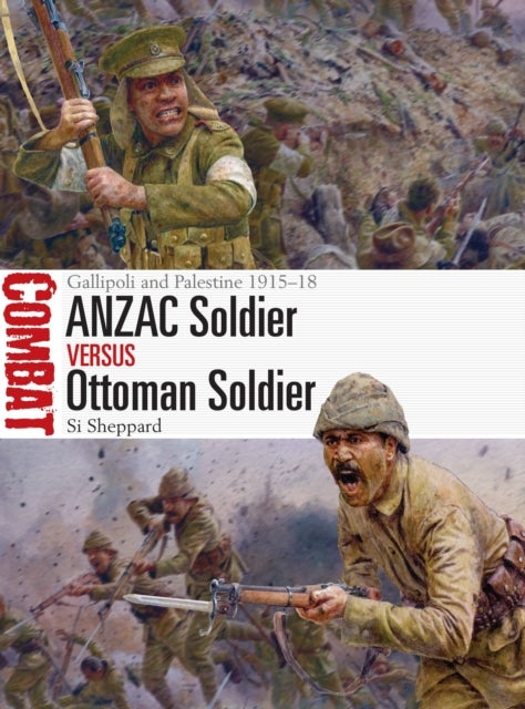 ANZAC Soldier vs Ottoman Soldier - Gallipoli and Palestine 1915–18