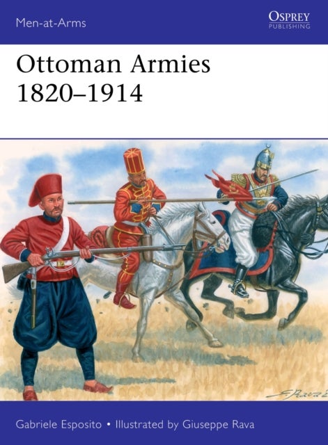 Ottoman Armies 1820¿1914