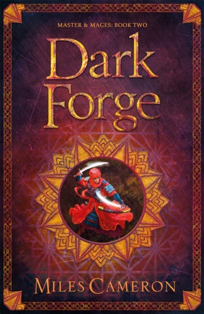 Dark Forge - Masters and Mages Book Two