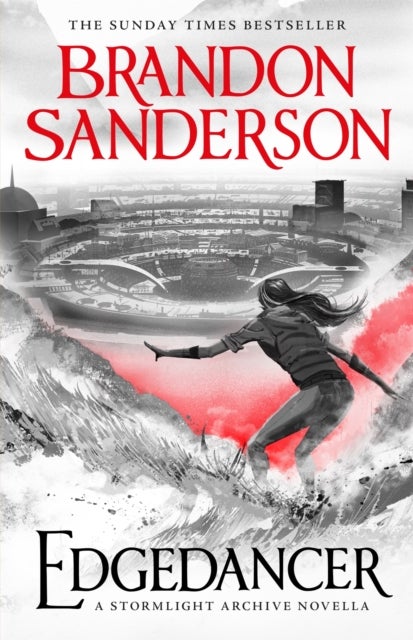 Edgedancer: A Stormlight Archive Novella - A Stormlight Archive Novella