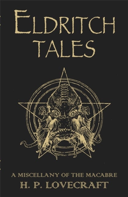 Eldritch Tales - A Miscellany of the Macabre