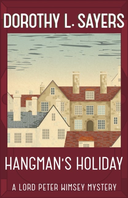 Hangman''s Holiday - A gripping classic crime series that will take you by surprise